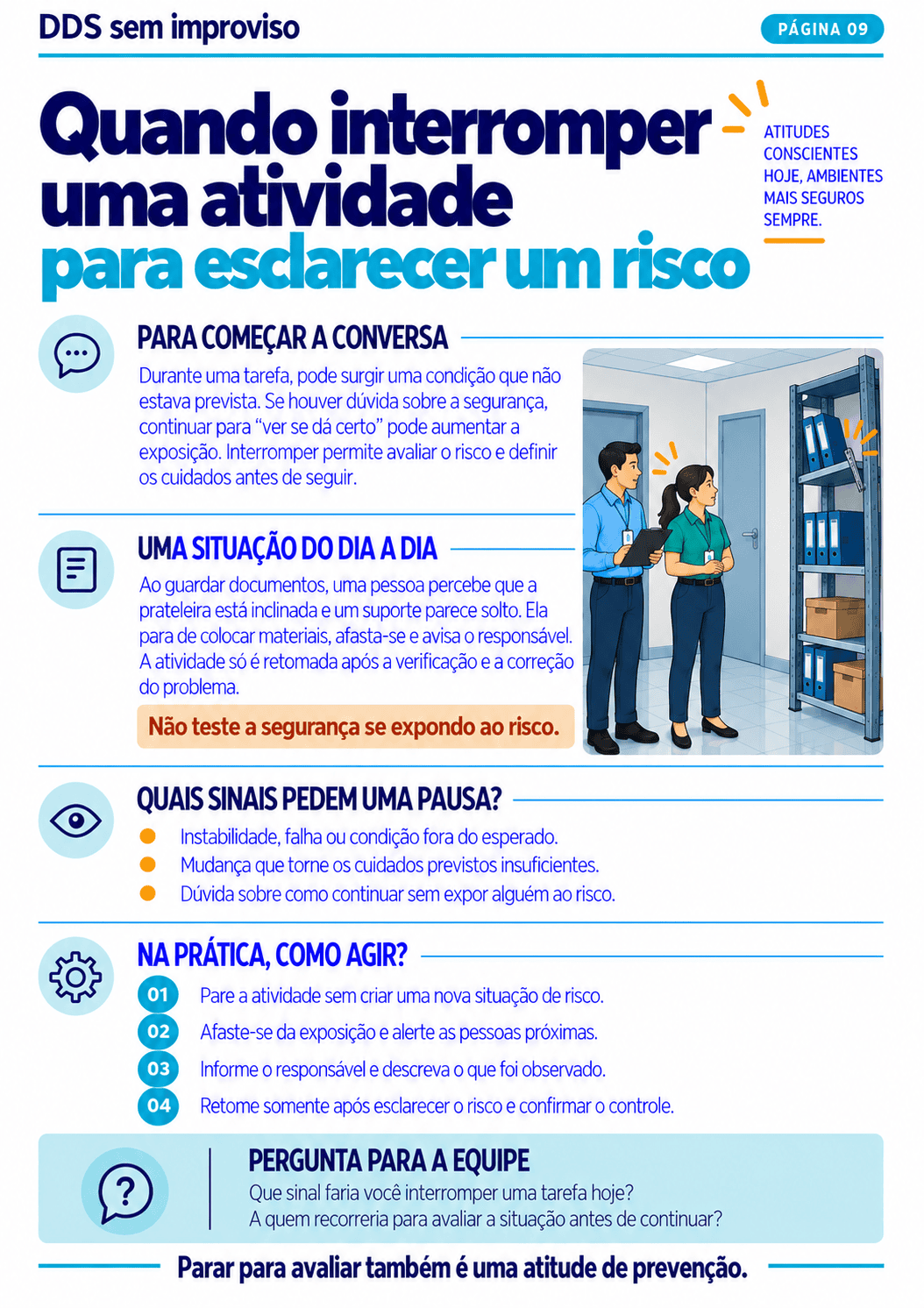 Amostra do DDS sobre interromper uma atividade